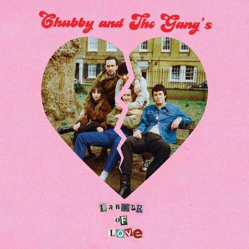 Chubby & Gang: Labour Of Love