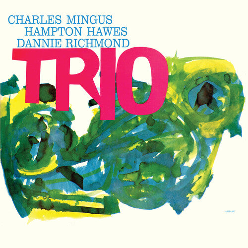 Mingus, Charles: Mingus Three (Feat. Hampton Hawes & Danny Richmond)