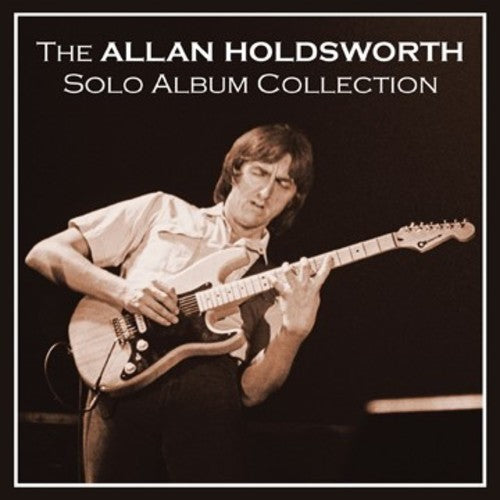 Holdsworth, Allan: Allan Holdsworth Solo Album Collection