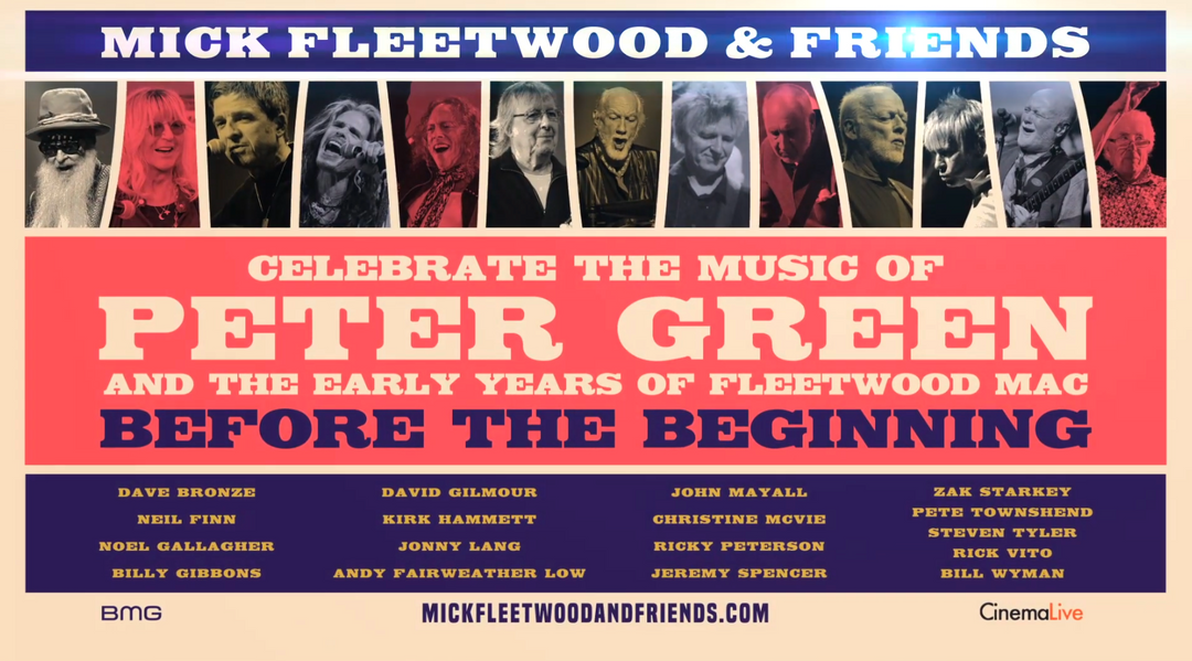 Mick Fleetwood & Friends' Concert In Celebration Of Peter Green Will Release In Cinemas & On Blu-Ray