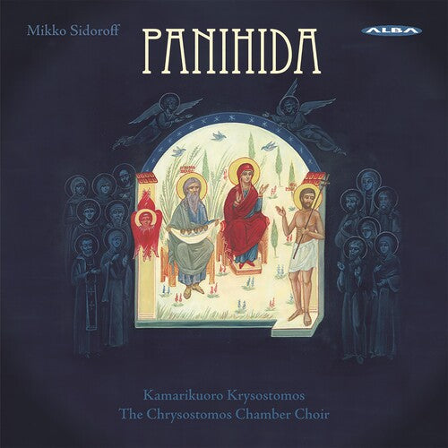 Sidoroff / Chrysostomos Chamber Choir: Panihida - SUPER-AUDIO CD