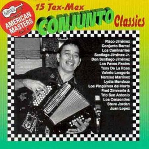 Tex-Mex Conjunto Classics / Various: Tex-Mex Conjunto Classics / Various