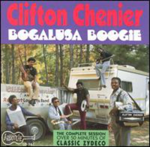 Chenier, Clifton: Bogalusa Boogie - COMPACT DISCS