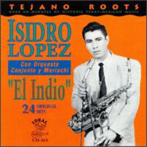 Lopez, Isidro: El Indio