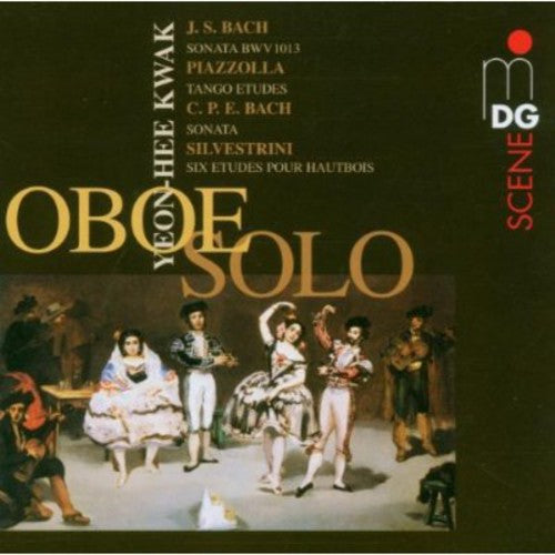 Bach / Piazzolla / Silvestrini / Kwak: Oboe Solo