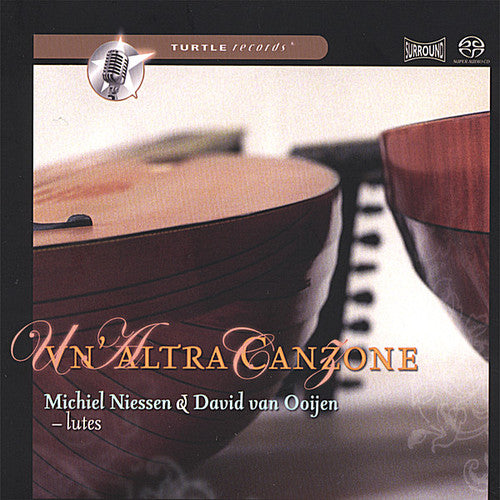 Niessen / Van Ooijen: VN Altra Canzone (Lutes) - SUPER-AUDIO CD