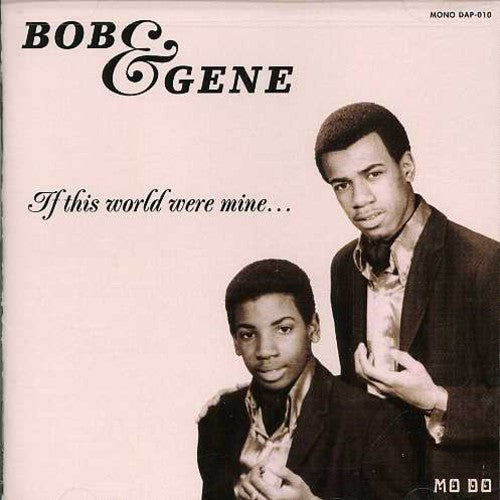 Bob & Gene: If This World Were Mine - COMPACT DISCS