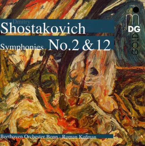 Shostakovich / Beethoven Orch Bonn / Kofman: Symphonies 2 & 12 - SUPER-AUDIO CD