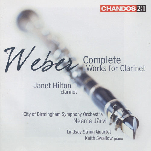 Weber / Hilton / Swallow / Lindsay String Quartet: Complete Clarinet Works