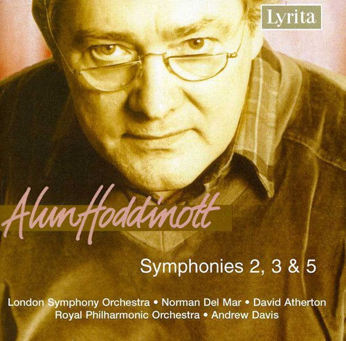 Hoddinott / Lso / Rpo / Del Mar / Davis / Atherton: Symphonies 2 3 & 5