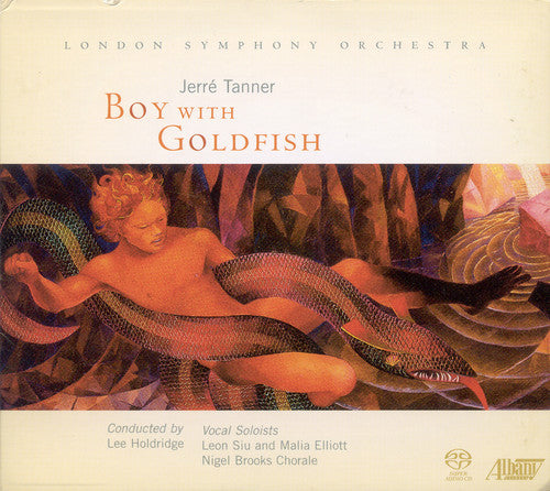 Tanner / Lso: Boy with Goldfish - SUPER-AUDIO CD