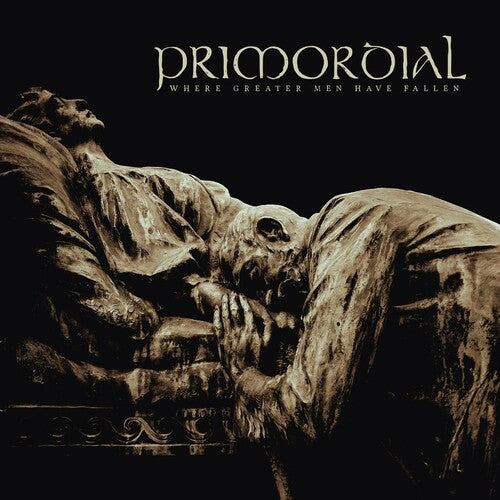 Primordial: Where Greater Men Have Fallen