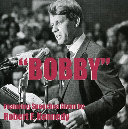 Kennedy, Robert F: Bobby