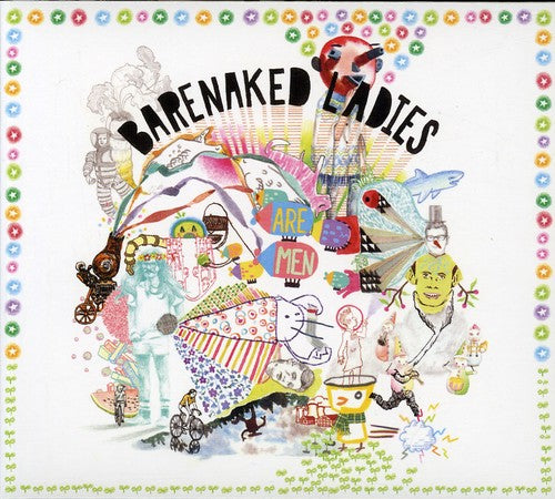 Barenaked Ladies: Barenaked Ladies Are Men