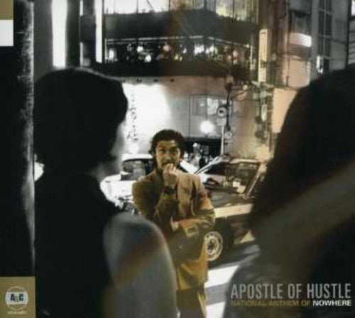 Apostle of Hustle: National Anthem of Nowhere - COMPACT DISCS