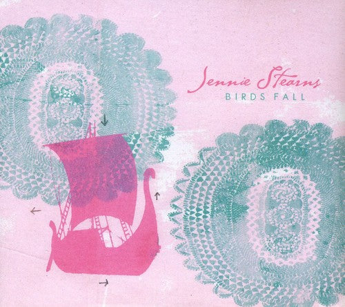 Jennie Stearns: Birds Fall - COMPACT DISCS