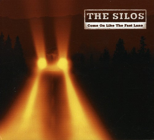 Silos: Come on Like the Fast Lane