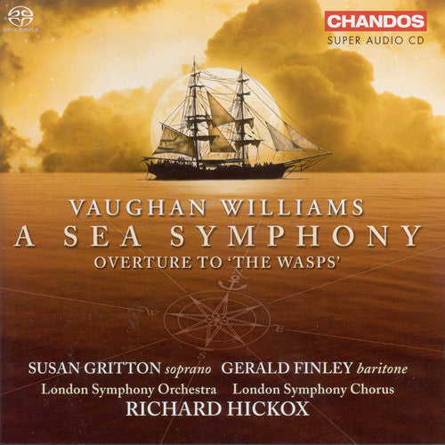 Vaughan Williams / Gritton / Lso / Hickox: Sea Symphony - SUPER-AUDIO CD
