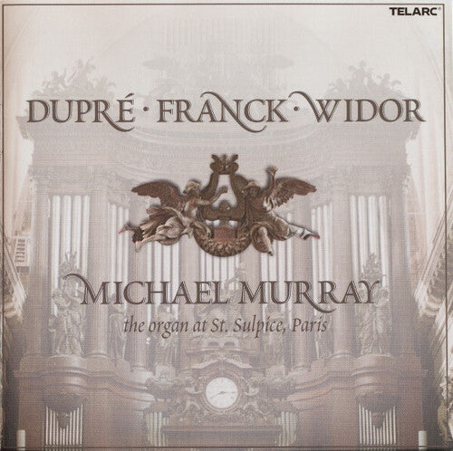 Murray / Dupre / Franck / Widor: Plays Dupre/Franck/Widor - COMPACT DISCS