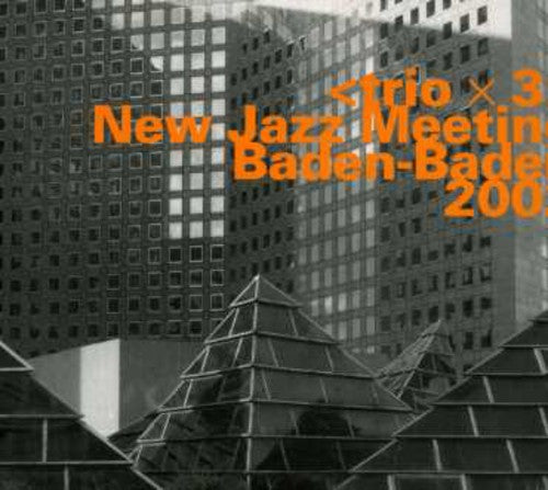 Trio X 3: New Jazz Meeting