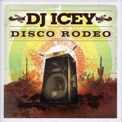 DJ Icey: Disco Rodeo - COMPACT DISCS