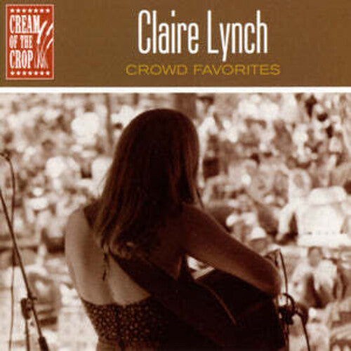 Lynch, Claire: Crowd Favorites - COMPACT DISCS