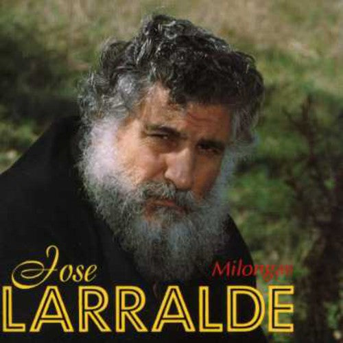 Larralde, Jose: Milongas