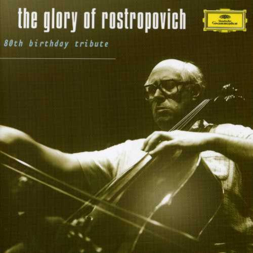 Rostropovich, Mstislav: Glory of Rostropovich: 20th Birthday Tribute