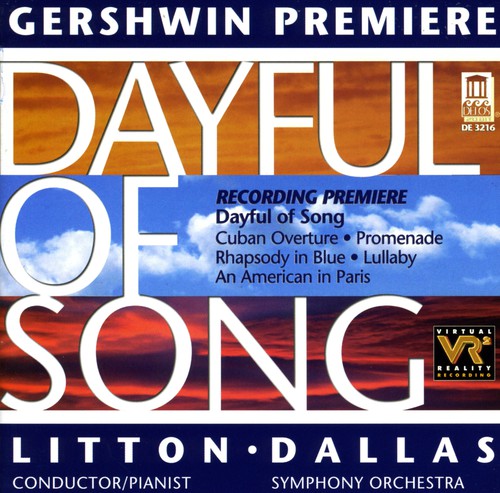 Gershwin / Litton / Dallas Symphony: Dayful of Song / Rhapsody in Blue / Promenade