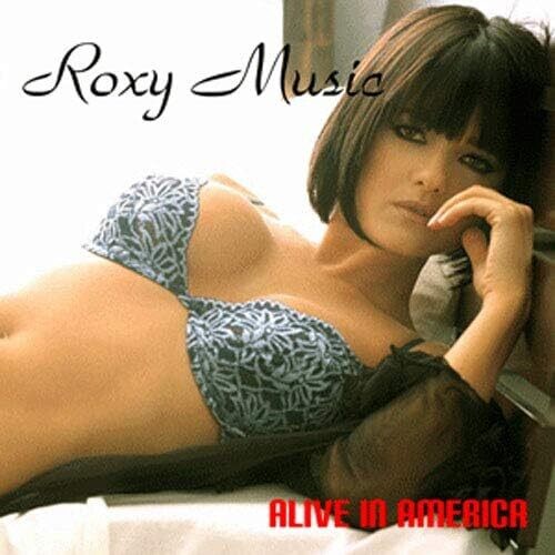Roxy Music: Alive in America - COMPACT DISCS