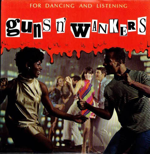 Guns N Wankers: Guns N' Wankers - VINYL LP