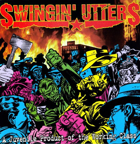 Swingin Utters: Juvenile Product Of Working Class - VINYL LP