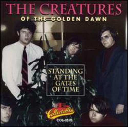 Creatures of the Golden Dawn: Standing At The Gates Of Time