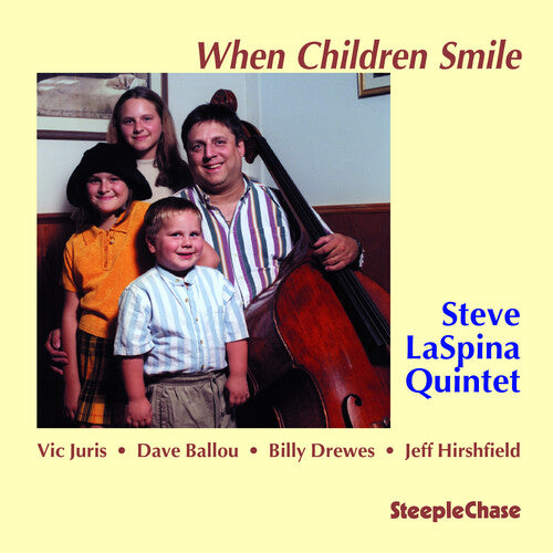 Steve LaSpina: When Children Smile - COMPACT DISCS