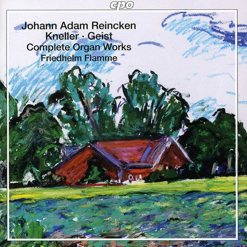 Kneller / Geist / Reincken / Friedhelm Flamme: Complete Organ Works - SUPER-AUDIO CD