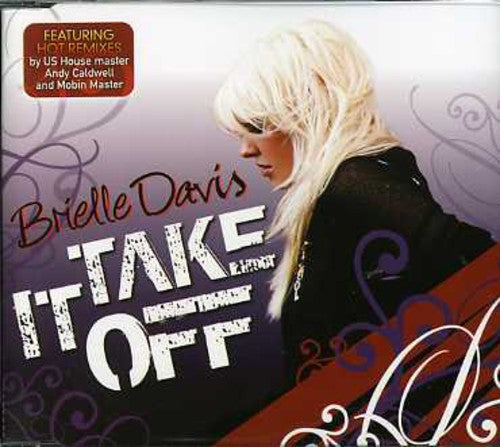Davis, Brielle: Take It Off - CD SINGLE