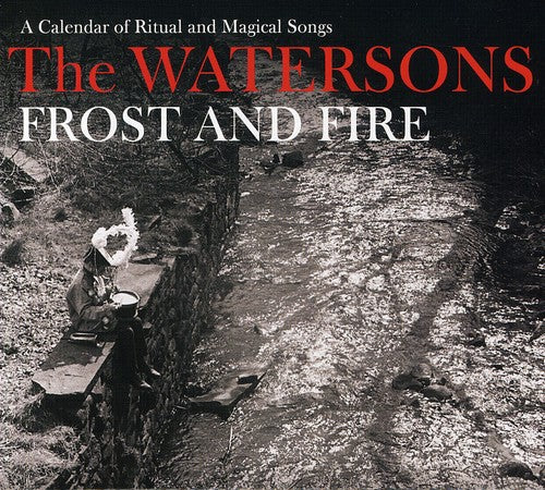 Watersons: Frost & Fire