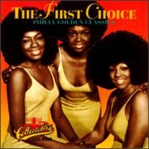 First Choice: Philly Golden Classics