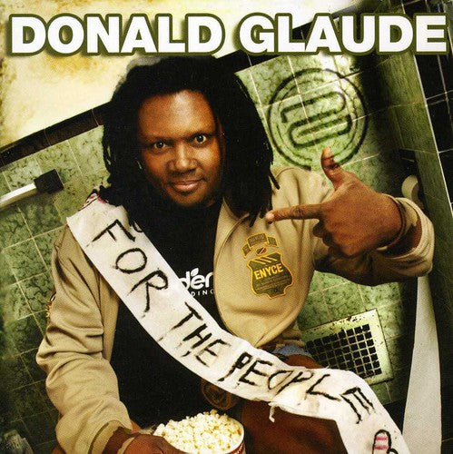 Glaude, Donald: For The People: Live At Ruby Skye