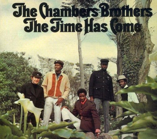 Chambers Brothers: Time Has Come