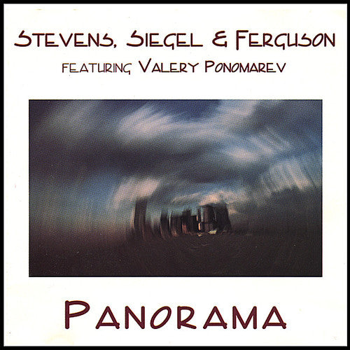 Stevens, Siegel & Ferguson: Panorama - COMPACT DISCS