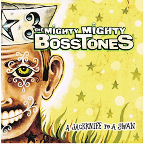 Mighty Mighty Bosstones: Jackknife to a Swan