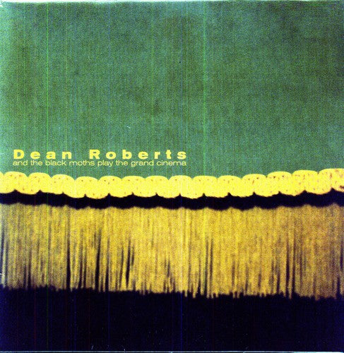 Roberts, Dean: And The Black Moths Play The Grand Cinema