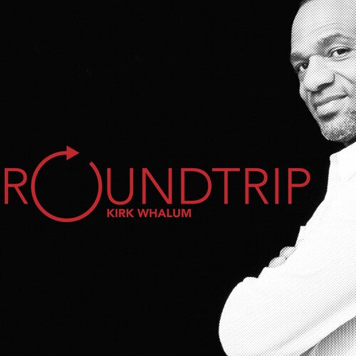 Whalum, Kirk: Roundtrip