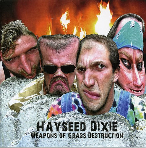Hayseed Dixie: Weapons of Grass Destruction