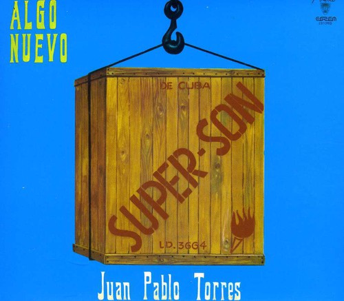 Torres, Juan Pablo: Algo Nuevo