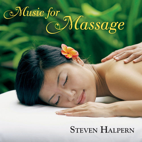 Halpern, Steven: Music for Massage