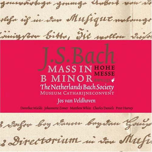 Bach / Mields / Zomer / White / Daniels / Harvey: B minor Mass