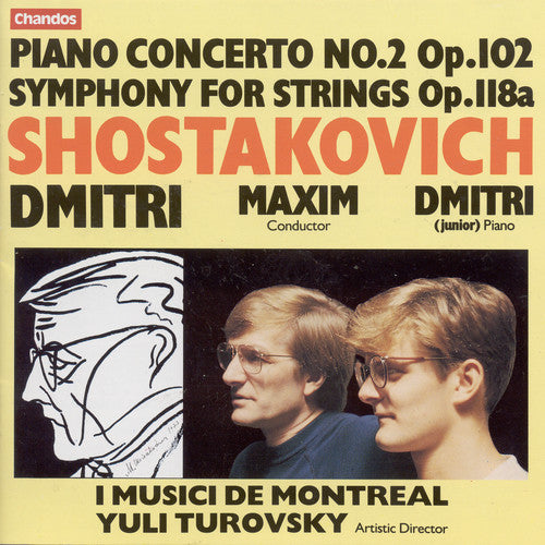 Shostakovich / I Musici De Montreal: Piano Concerto 2 / Symphony for Strings