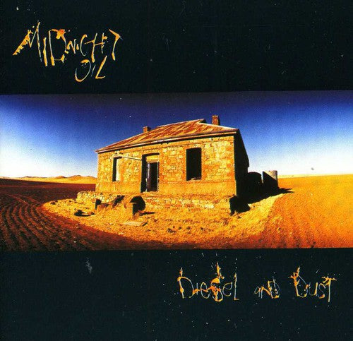 Midnight Oil: Diesel & Dust